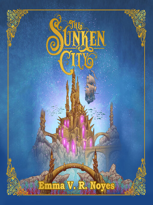 Title details for The Sunken City by Emma Noyes - Wait list